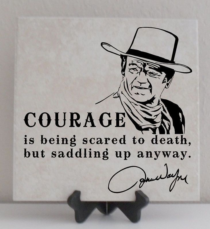 John Wayne Vinyl Lettering Tile Quote Decal COURAGE  