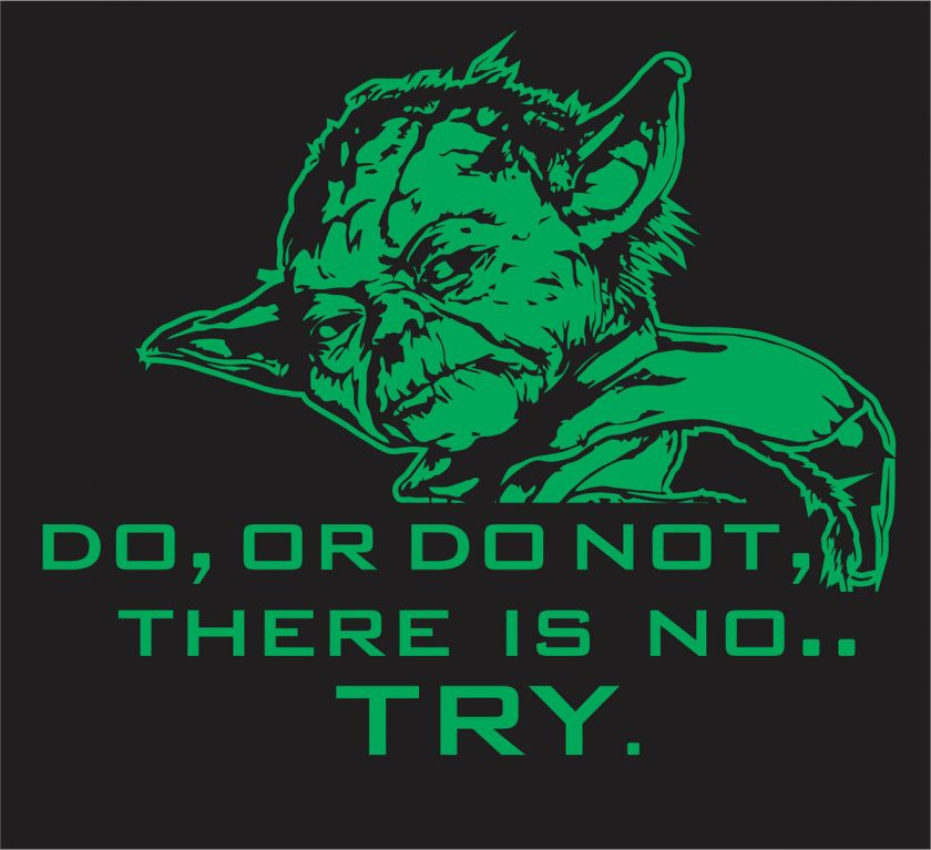 Star Wars Yoda do or do not t shirt  