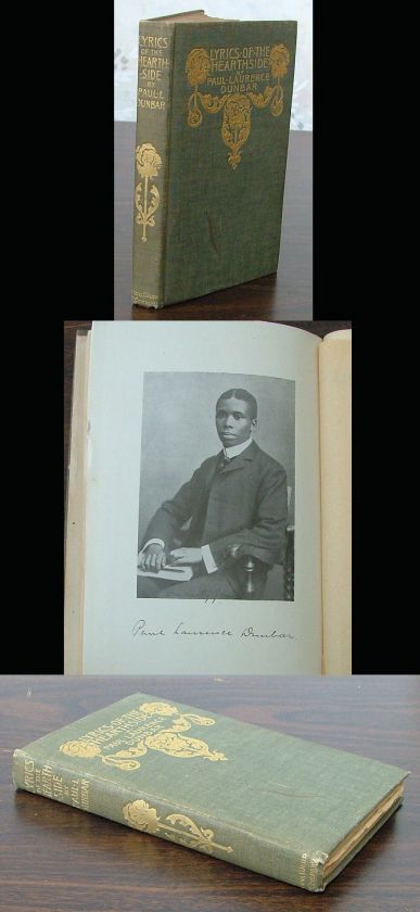 Paul Laurence Dunbar Lyrics of the Hearthside 1st Ed  