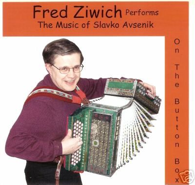 Fred Ziwich Slavko Avsenik New Polka CD Hot Button Box  