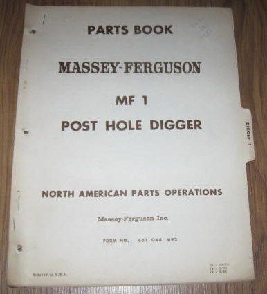 Massey Ferguson MF 1 MF1 Post Hole Digger Parts Book  