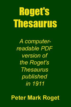 ROGETS THESAURUS pdf Version of Thesaurus 1911   On CD  